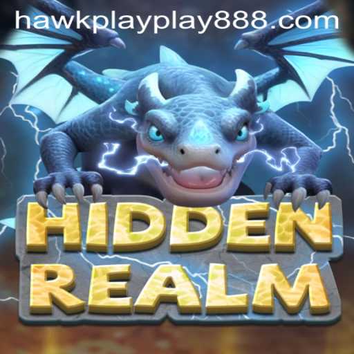 Explore the Enchanting World of HiddenRealm with Hawkplay 888
