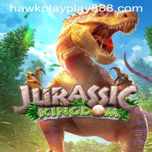 Explore the Exciting World of JurassicKingdom with Hawkplay 888