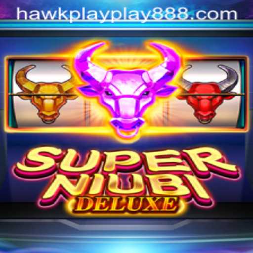 SuperNiubiDeluxe: A Deep Dive into the Adventure of Hawkplay 888